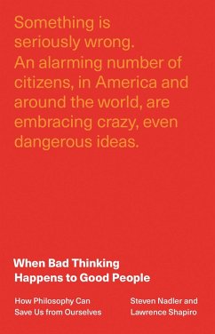 When Bad Thinking Happens to Good People (eBook, ePUB) - Nadler, Stefen; Shapiro, Lawrence