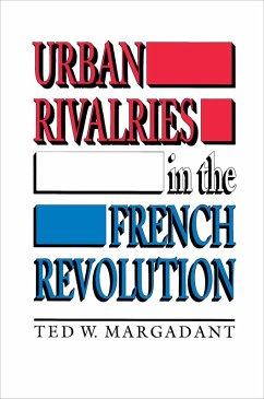 Cover Urban Rivalries in the French Revolution (eBook, ePUB)