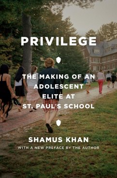 Privilege (eBook, ePUB) - Khan, Shamus Rahman