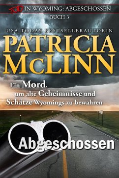 Cover Tod in Wyoming: Abgeschossen (eBook, ePUB)