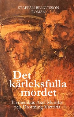 DET KÄRLEKSFULLA MORDET (eBook, ePUB) - Bengtsson, Staffan