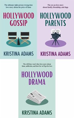 Hollywood Gossip books 1, 2 and 3 boxset (What Happens in Hollywood Universe, #4) (eBook, ePUB) - Adams, Kristina