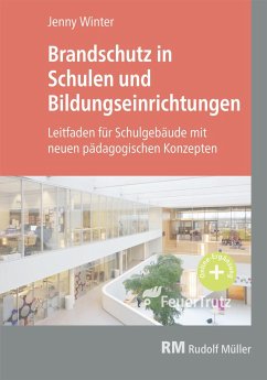 Brandschutz in Schulen und Bildungseinrichtungen - E-Book (PDF) (eBook, PDF) - Winter, Jenny