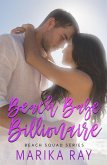 Beach Babe Billionaire (Beach Squad Series, #4) (eBook, ePUB)