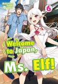 Welcome to Japan, Ms. Elf! Volume 6 (eBook, ePUB)