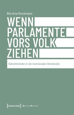 Wenn Parlamente vors Volk ziehen (eBook, PDF) - Brockmann, Nils Arne