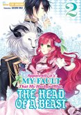 Apparently it's My Fault That My Husband Has The Head of a Beast: Volume 2 (eBook, ePUB)