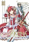 Altina the Sword Princess: Volume 3 (eBook, ePUB)