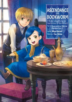 Ascendance of a Bookworm: Part 2 Volume 1 (eBook, ePUB) - Kazuki, Miya