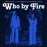 Who By Fire-Live Tribute To Leonard Cohen