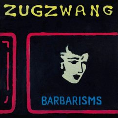 Zugzwang - Barbarisms