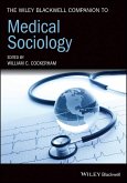 The Wiley Blackwell Companion to Medical Sociology (eBook, ePUB)