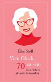 Vom Glück, 70 zu sein Vom Glück, 70 zu sein