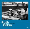 Ruth Orkin - Bild 1