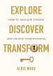 Explore, Discover, Transform: How to... - Bild 1