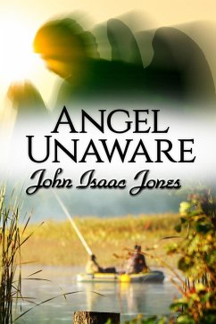 Angel Unaware (eBook, ePUB) - Jones, John Isaac
