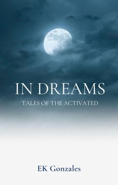 Cover In Dreams (tales of the activated) (eBook, ePUB)