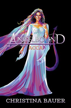 Acca (Angelbound Origins, #3) (eBook, ePUB) - Bauer, Christina