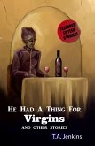 He had a Thing for Virgins and Other Stories (eBook, ePUB)