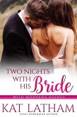 Two Nights with His Bride (Wild Montana Nights, #2) (eBook, ePUB)