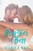 Brighter Than the Boss (Beach Squad Series, #5) (eBook, ePUB)