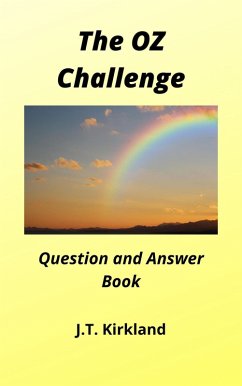 The Oz Challenge (eBook, ePUB) - Kirkland, J. T.