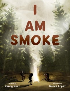 I Am Smoke (eBook, ePUB) - Herz, Henry