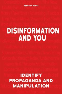Disinformation and You (eBook, ePUB) - Jones, Marie D.