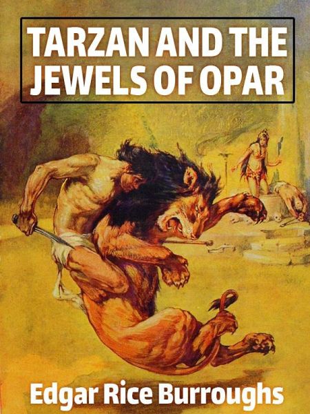 Tarzan and the Jewels of Opar (eBook, ePUB)