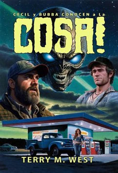 Cecil y Bubba Conocen a La Cosa (eBook, ePUB) - West, Terry M.