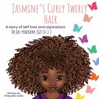 Jasmine's Curly Twirly Hair (eBook, ePUB)