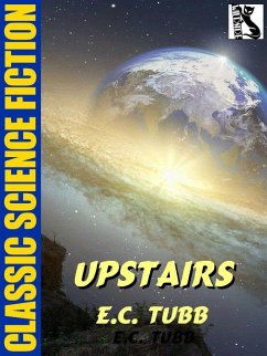 Upstairs (eBook, ePUB) - Tubb, E. C.
