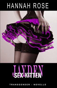 Jayden - Sexkitten (eBook, ePUB) - Rose, Hannah