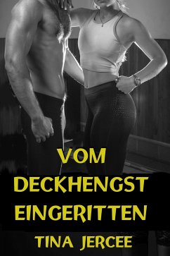 Vom Deckhengst eingeritten (eBook, ePUB) - Jercee, Tina