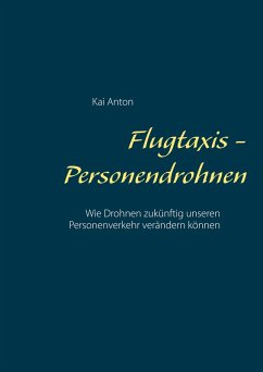 Flugtaxis - Personendrohnen (eBook, ePUB)