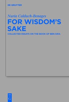 For Wisdom's Sake (eBook, ePUB) - Calduch-Benages, Nuria
