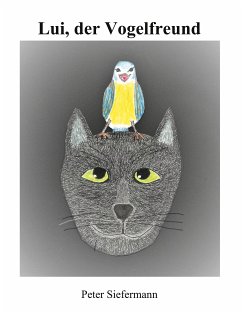Lui, der Vogelfreund (eBook, ePUB)