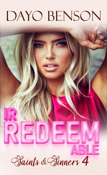 Irredeemable (Saints and Sinners, #4) (eBook, ePUB) Irredeemable (Saints and Sinners, #4) (eBook, ePUB)
