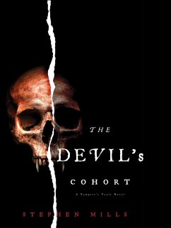 The Devil's Cohort (The Vampire's Vault, #1) (eBook, ePUB) - Mills, Stephen