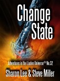 Change State (Adventures in the Liaden Universe®, #32) (eBook, ePUB) Change State (Adventures in the Liaden Universe®, #32) (eBook, ePUB)