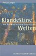 Klandestine Welten. Mit Goffman auf dem... - Bild 1