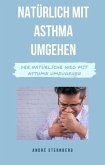 Natürlich mit Asthma umgehen (eBook, ePUB)