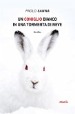 Un coniglio bianco in una tormenta di neve (eBook, ePUB)