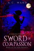 Sword of Compassion (The Kami Prophecy, #2) (eBook, ePUB)