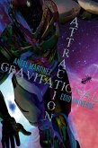 Gravitational Attraction (ESTO Universe, #3) (eBook, ePUB)