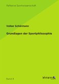 Grundlagen der Sportphilosophie (eBook, PDF)
