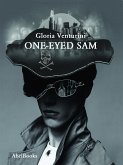 One-eyed Sam (eBook, ePUB)