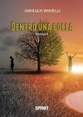 Dentro una bolla (eBook, ePUB)