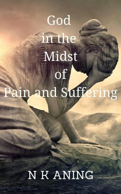 Cover God in the Midst of Pain and Suffering (The Dilemma Series, #3) (eBook, ePUB)