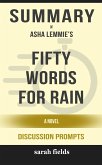 Summary of Asha Lemmie's Fifty Words for Rain: A Novel: Discussion Prompts (eBook, ePUB)